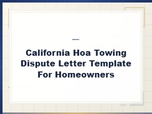 California Hoa Towing Dispute Letter Template