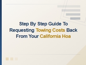 How to Get Towing Costs Reimbursed by Your California Hoa