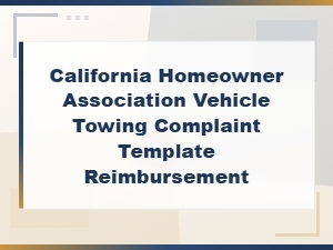 California Hoa Towing Complaint & Reimbursement Template